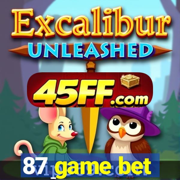 87 game bet